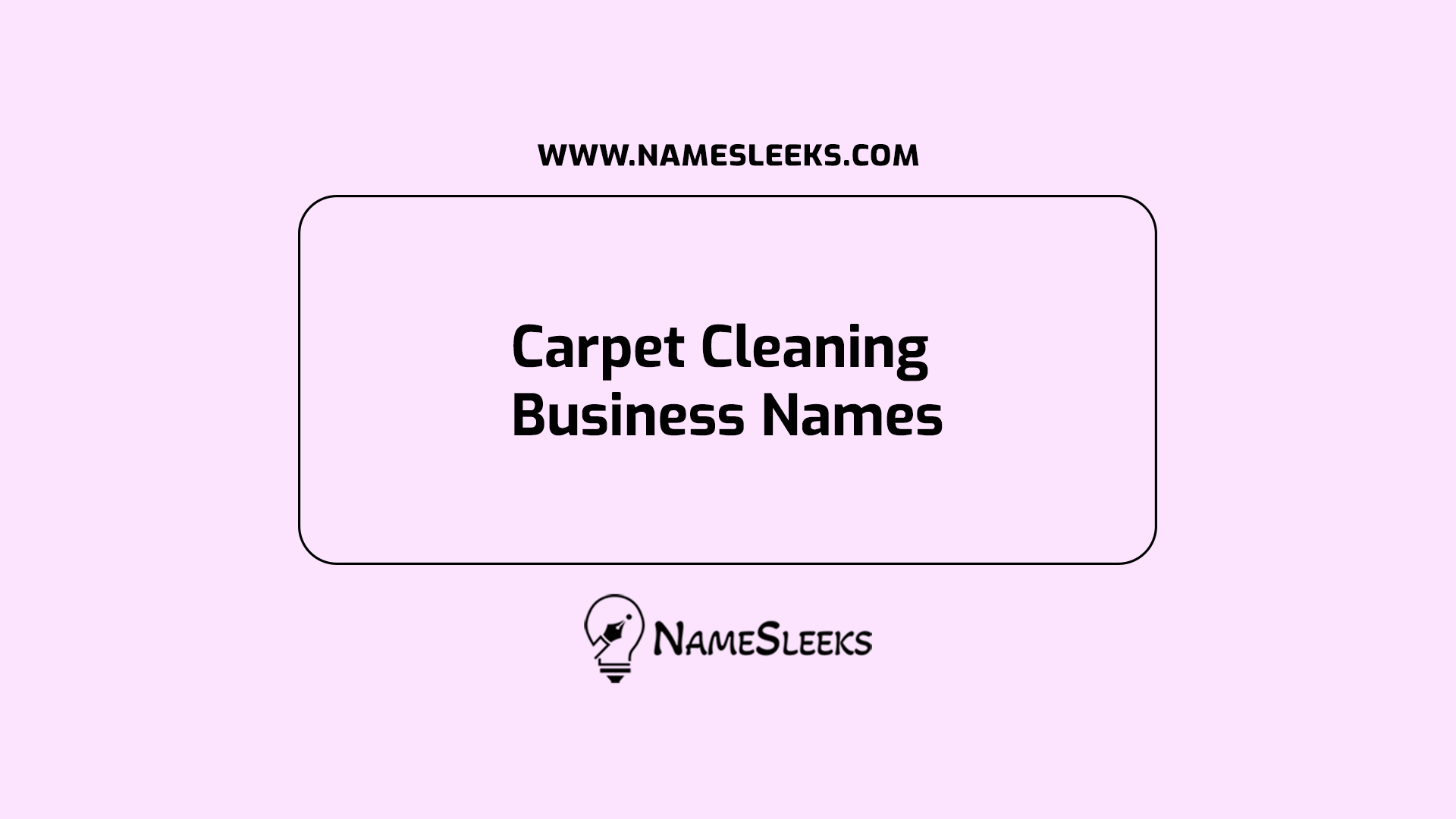 225 Catchy Carpet Cleaning Business Names - NameSleeks